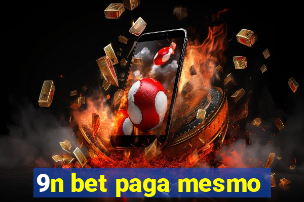 9n bet paga mesmo